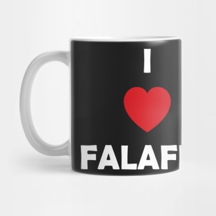 I Love Falafel Funny Tee For Falafel Lovers Mug